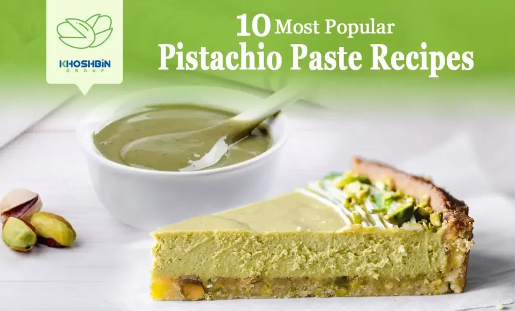 The 10 Most Popular Pistachio Paste Recipes